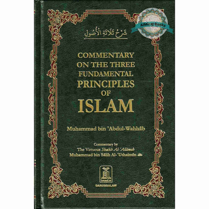 Commentary on the Three Fundamental Principles of Islam By Muhammad bin Salih Al-Uthaimeen