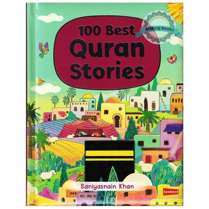 100 Best Quran Stories by Saniyasnain Khan (Hardcover) Goodwords