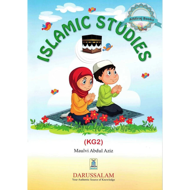 Islamic Studies (KG2) By Molvi Abdul Aziz