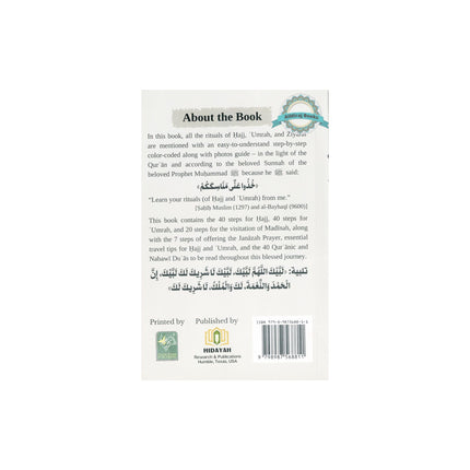 Simplified Guide To Hajj & Umrah & Ziyarat - Step by Step Color-Coded & Photos Guide