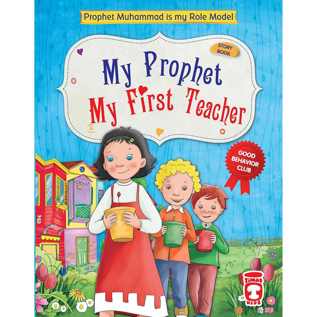 My Prophet My First Teacher by Nur Kutlu