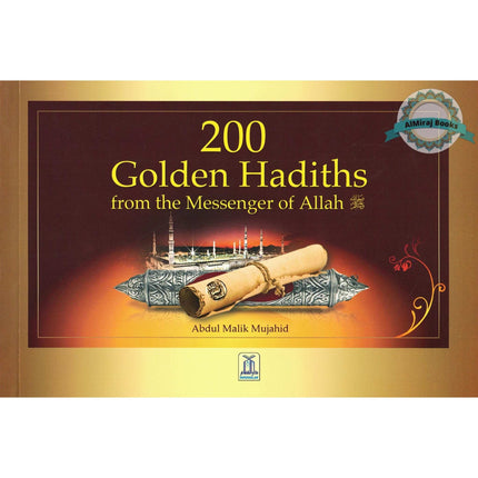 200 Golden Hadiths By Abdul Malik Mujahid 