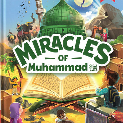 The Miracles of Muhammad PBUH by Zaheer Khatri