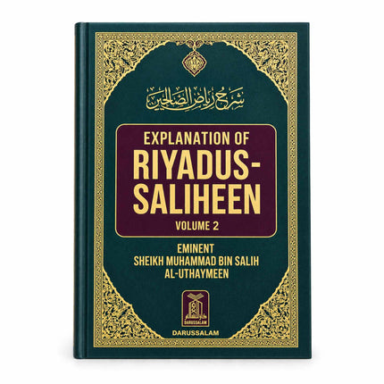 Explanation of Riyaad as-Saaliheen: Volume 2
