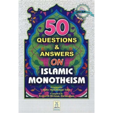 50 Questions & Answers on Islamic Monotheism