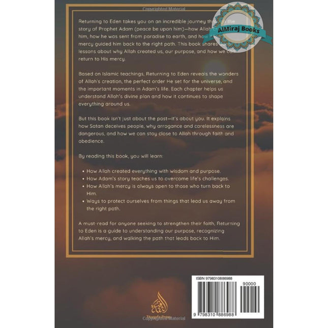 Returning to Eden: Lessons from the Creation, fall, and Redemption of Adam