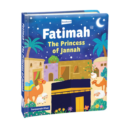 Fatimah: The Princess of Jannah by Saniyasnain Khan