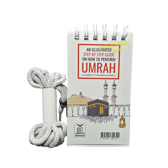 An Illustrated Step by Step Guide on How to Perform Umrah (A Spiral Guide to Performing Umrah with Ease)