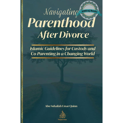 Navigating Parenthood after Divorce by Umar Quinn