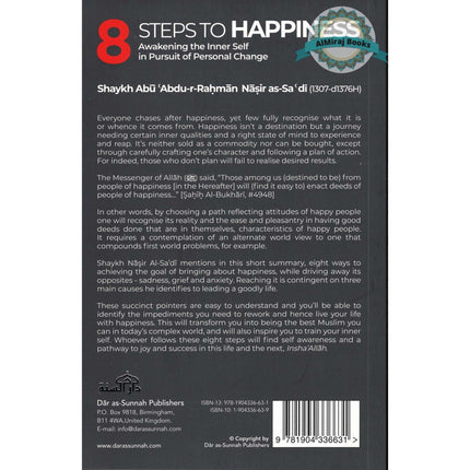 8 Steps to Happiness (Awakening the Inner Self in Pursuit of Personal Change) by Shaykh Abu Abdu-r-Rahman Nasir As-Sadi