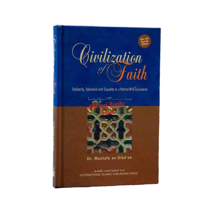 CivilIzation of faith By Dr. Mustafa as-Sibaaie