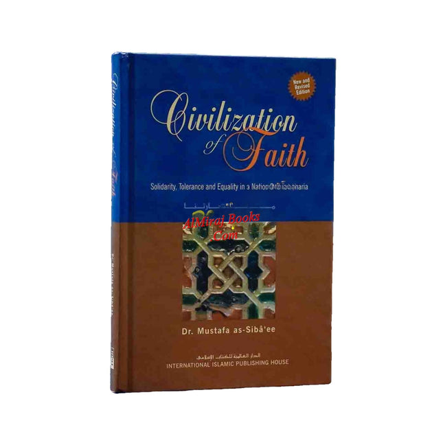 CivilIzation of faith By Dr. Mustafa as-Sibaaie