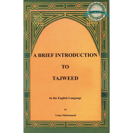 A Brief Introduction to Tajweed (In the English Language)