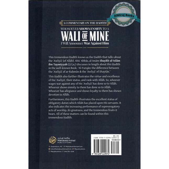 A Commentary On The Hadith: Whosoever Shows Enmity To A Wali Of Mine