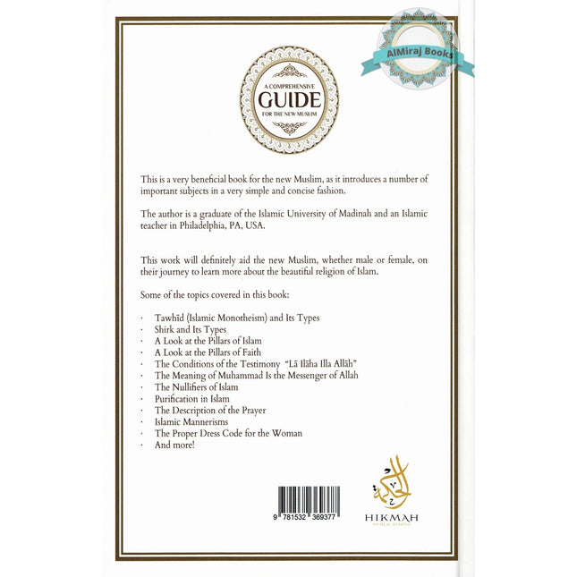 A Comprehensive Guide For the New Muslim - Important Lessons to Help the New Muslim Correctly Practice Islam By Anwar Wright