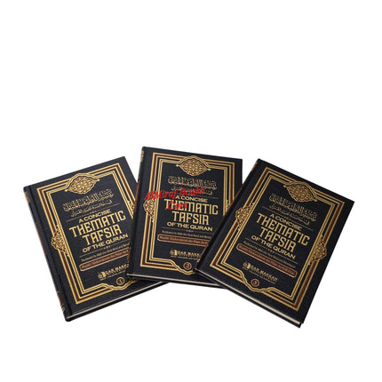 A Concise Thematic Tafsir Of The Quran 3 Volume Set