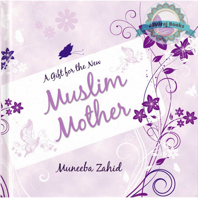 A Gift for the New Muslim Mother