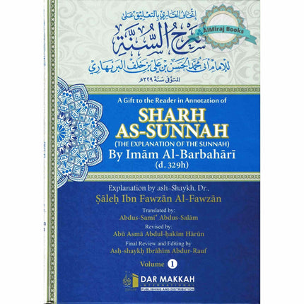 A Gift to the Reader in Annotation of Sharh as-Sunnah,The Explanation of the Sunnah