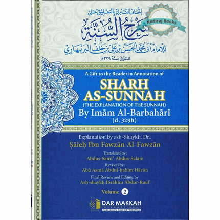 A Gift to the Reader in Annotation of Sharh as-Sunnah,The Explanation of the Sunnah