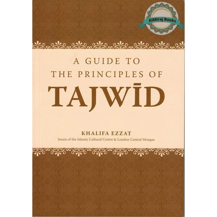 A Guide To The Principles Of Tajwid By Khalifa Ezzat
