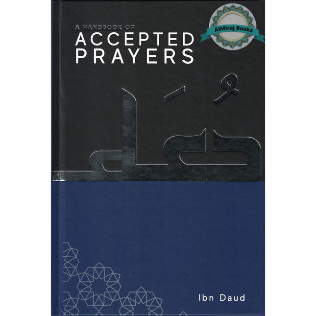 A Handbook of Accepted Prayers by Jamal Parekh (Ibn Daud) (Hardcover)