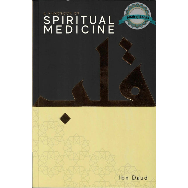 A Handbook of Spiritual Medicine By Jamal Parekh (Ibn Daud) Hardcover
