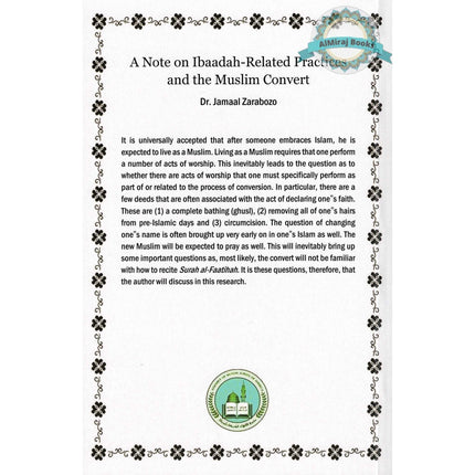A Note on Ibaadah-Related Practices and the Muslim Convert by Jamaal Zarabozo