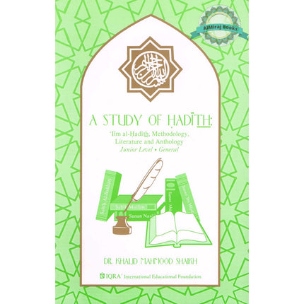 A Study of Hadith By Dr. Khalid Mahmood Shaikh