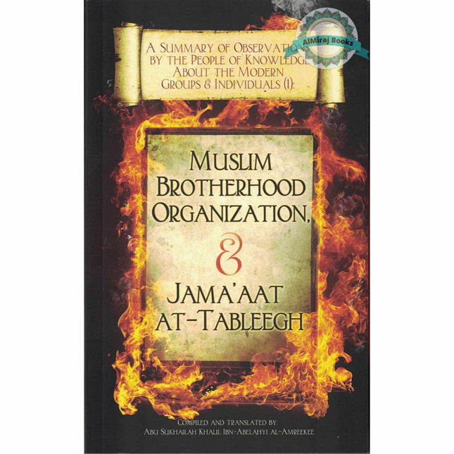 A Summary of Observations by the People of Knowledge About Modern Groups & Individuals  (Volume 1) By Abu Sukhalih Khalil Ibn Abelahyi Al-Amreekee