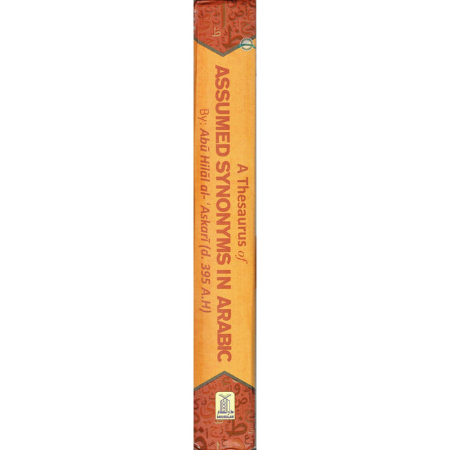 A Thesaurus of Assumed Synonyms in Arabic By Abu Hilal al- Askari