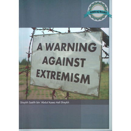 A Warning Against Extremism By Shaykh Saalih Aal Ush-Shaykh