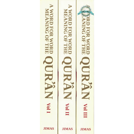 A Word for Word Meaning of Quran (3 volume set) By Muhammad Mohar Ali