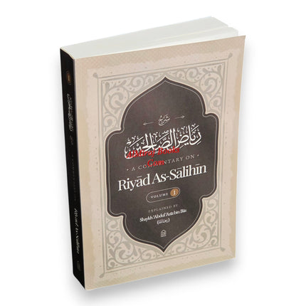 A Commentary on Riyad al-Salihin Two Volume Set,
Vol-1 9798898520861
Vol-2 9798898520892