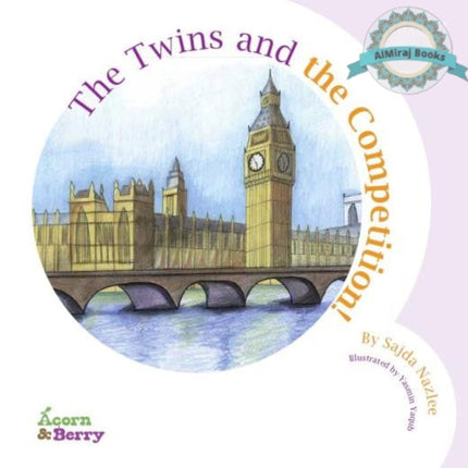 Acorn and Berry Book 4 The Twins and the Competition By Sajda Nazlee
