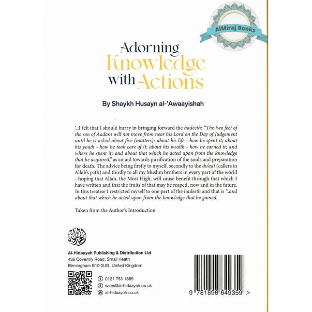 Adorning Knowledge With Action By Shaykh Husayn al-Awaayishah