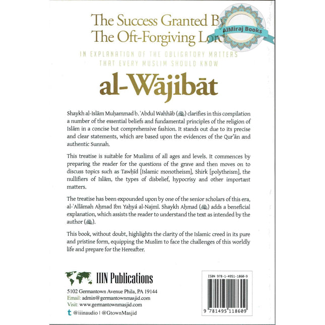 Al-Wajibat,The Success Granted by the Oft-Forgiving Lord,In explanation of the obligatory matters that every Muslim should know By Shaykh Najmi
