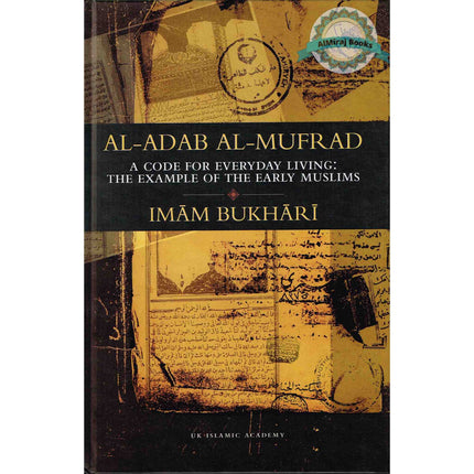 Al Adab Al Mufrad by Imam Bukhari By Imam Bukhari
