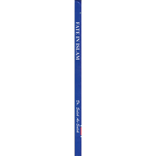 Al Qadaa wal Qadar (Fate in Islam) By Dr. Saleh As-Saleh