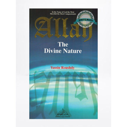 Allah The Divine Nature By Yassin Roushdy