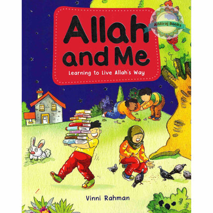 Allah and Me Learning to live Allah Way