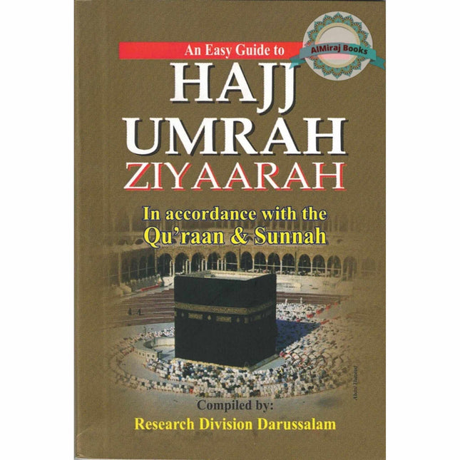 An Easy Guide to Hajj Umrah and Ziyaarah (Pocket Size)