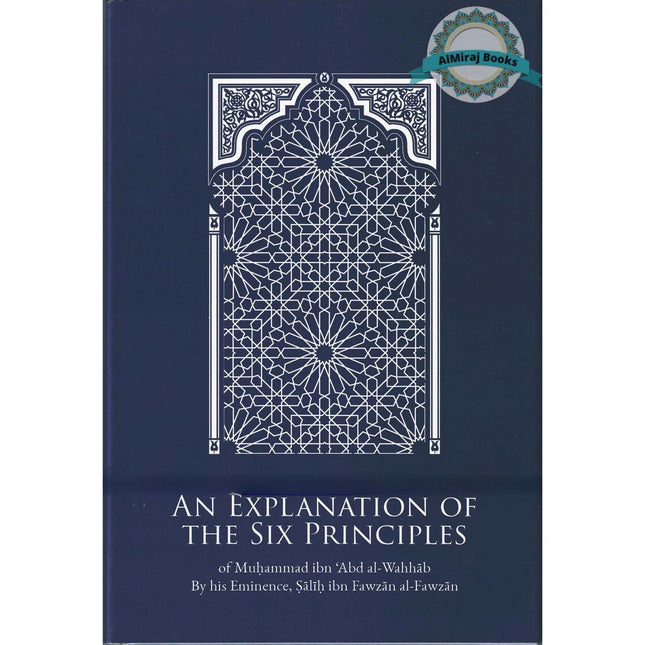 An Explanation of The Six Principles By Salih Fauzan Al-Fawzan