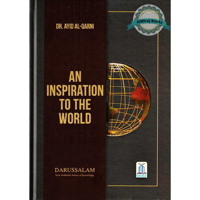 An Inspiration to the World by Dr. Aid al-Qarni