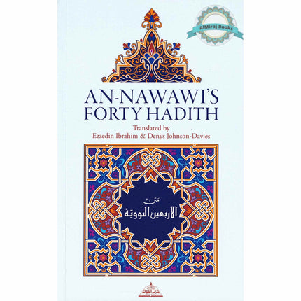 An Nawawi Forty Hadith By Ezzedin Ibrahim & Denys Johnson
