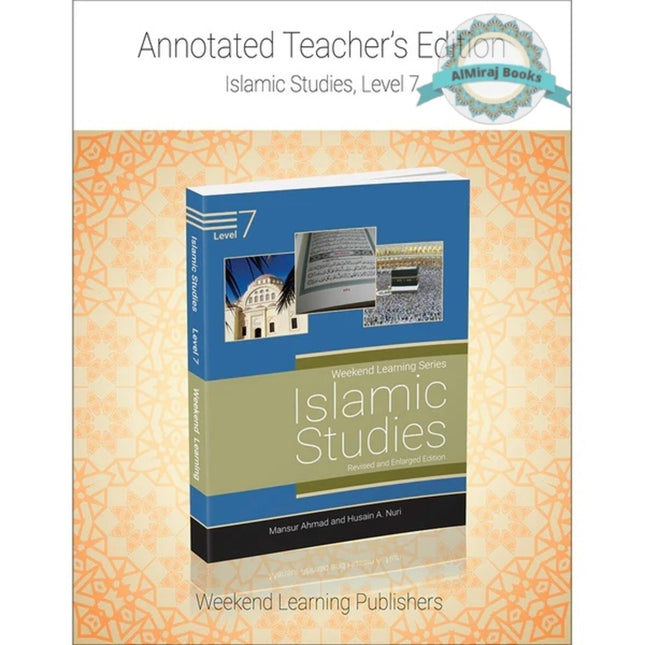 Annotated Teacher's Edition Level 7 by Mansur Ahmed and Husain A. Nuri