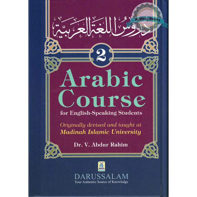 Arabic Course for English -Speaking Students Vol 2 By Dr V. Abdur Rahim