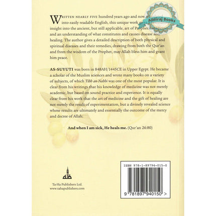 As-Suyuti's Tibb an nabbi,Medicine of the Prophet By Jalalu'd-Din Abdur-Rahman As-Suyuti