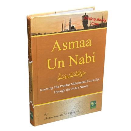Asmaa Un Nabi by Mohammad Ali bin Zubair Ali