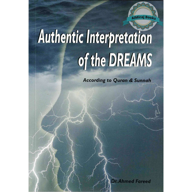 Authentic Interpretation of the Dreams By Ahmed Fareed