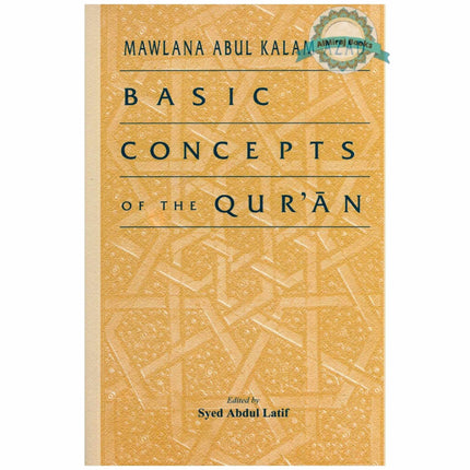 Basic Concepts of the Quran By Mawlana Abul Kalam Azad